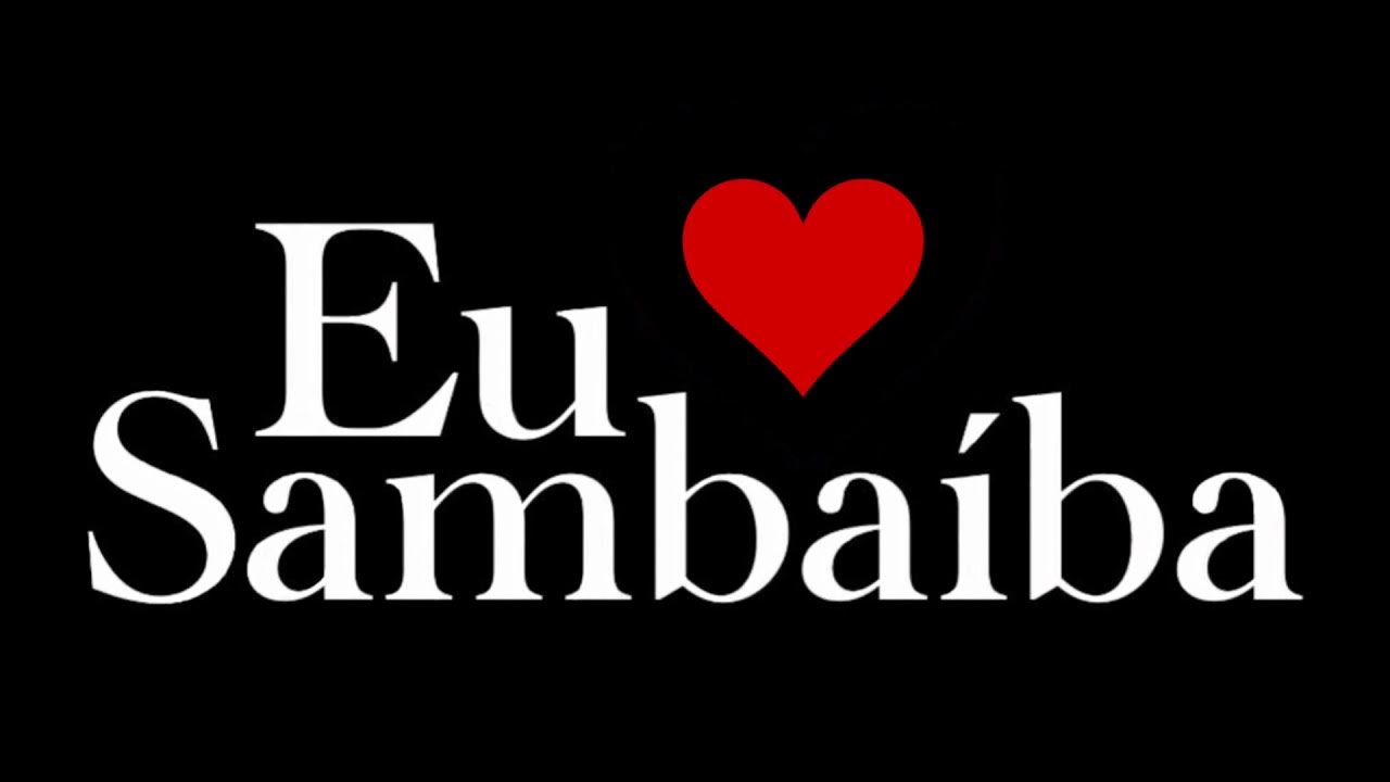 Eu amo Sambaíba